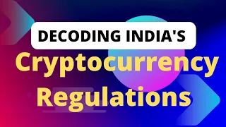 Cryptocurrency Regulations in India | future of Cryptocurrency