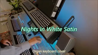 Nights In White Satin - Organ & keyboard cover (chromatic)