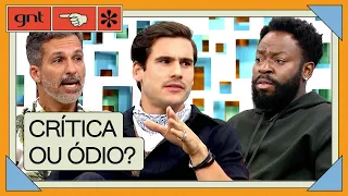 Crítica ou ódio: como lidar com a opinião dos outros? | Papo de Segunda | GNT