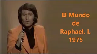 El mundo de Raphael. I (Full HD) / Мир Рафаэля. I. 1975 (Completo) viva-raphael.com