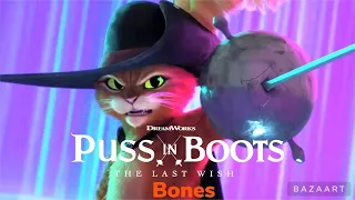 Puss in boots the last wish amv bones