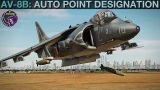 AV-8B Harrier: AUTO Point Blank Designation Bombing Tutorial | DCS WORLD