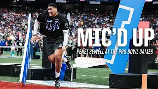 Penei Sewell mic'd up at the Pro Bowl Games