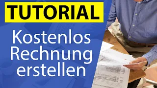 Rechnung erstellen [KOSTENLOS] Steuerberater erklärt