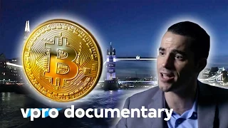 The Bitcoin Gospel | VPRO documentary (2015)