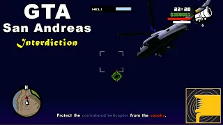 GTA San Andreas: Interdiction Walkthrough