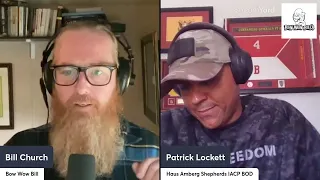 Bow Wow Bill and Patrick Lockett Talk Dog