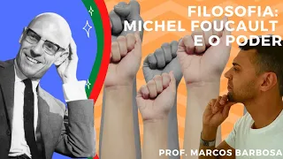 Filosofia: o poder e Michel Foucault