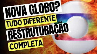 MUDANÇAS DRÁSTICAS NA TV GLOBO