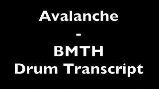 Avalanche - BMTH - Drum Transcript DIFFICULTY 3/5 ⭐️