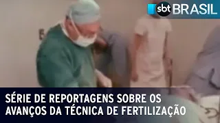 Fertilização in vitro completa 45 anos | SBT Brasil (25/07/23)