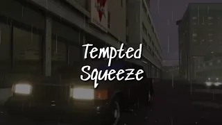 Tempted - Squeeze [Lyrics + Subtítulos]