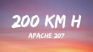 Apache 207 - 200 km/h (Lyrics)
