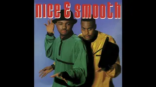 Nice and Smooth - Sometimes I Rhyme Slow (Clean)