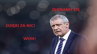 STAN KADRY: FERNANDO SANTOS MUSI ZOSTAĆ NATYCHMIAST ZWOLNIONY