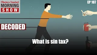 What is sin tax? What is it imposed on?
