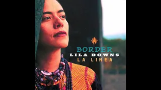 Lila Downs  - Border  -2001 -FULL ALBUM