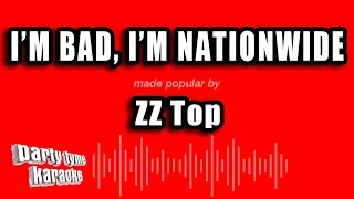 ZZ Top - I'm Bad, I'm Nationwide (Karaoke Version)