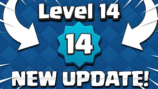 BRAND NEW LEVEL 14 IS COMING!! New Update Explained in Clash Royale!!