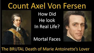 How AXEL VON FERSEN Looked in Real Life- With Animations- Mortal Faces