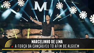 Marcelinho De Lima - A Força Da Canção / Eu Tô Afim de Alguém - Mais Sertanejo - Clipe