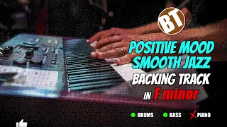 Positive Mood Smooth Jazz DRUM AND BASS Backing Track in F minor