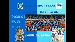 DOWN MEMORY LANE | 2000/01 FA Cup run