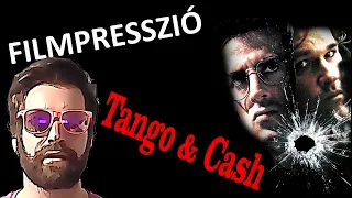 FILMPRESSZIÓ - Tango & Cash (Tango és Cash)