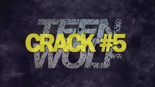 Teen Wolf Crack#5