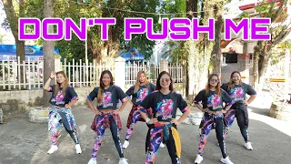 DON'T PUSH ME ° Hunker Girlz ° Zumba Fitness