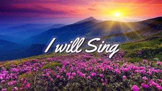 "I Will Sing" - Backing-track & Lyrics