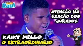 KAIKY MELLO - "O Extraordinário": OLHA A REAÇÃO DOS JURADOS | SHADOW BRASIL | RAUL GIL