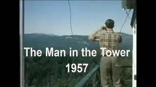 The Man on the Mountain Top - 1957 film about forest fire lookouts in BC