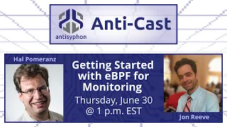 Getting Started with eBPF for Monitoring | Hal Pomeranz & Jon Reeve | 1 Hour