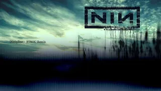 Nine Inch Nails - Discipline (btsou remix)