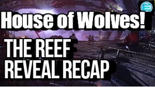 Destiny: FULL HOUSE OF WOLVES REEF REVEAL! All new HoW reef information from Bungie's stream recap!