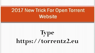 2017 How to Open Blocked Torrents Site it's Easy Without any  Proxy or DNS or Unblock latest on