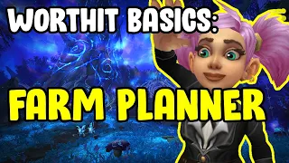 WorthIt Basics - FarmPlanner - Gold Farming In WoW