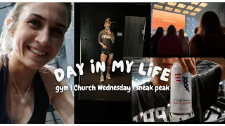 Day In My Life | Leg Day, First Wednesday at Church, honest conversations