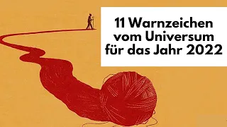 11 kosmische Warnzeichen vom Universum für das Jahr 2022