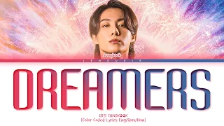 BTS Jungkook Dreamers Lyrics (Color Coded Lyrics)