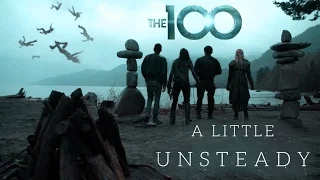 The 100 | Unsteady (Delinquents)