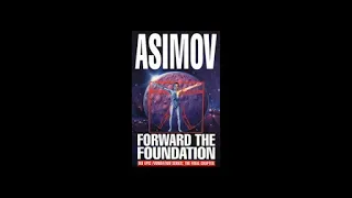 Isaac Asimov - Forward the Foundation Part 2