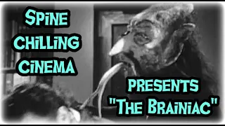 Spine Chilling Cinema presents "The Brainiac" 1962