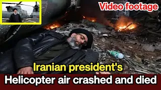 Breaking news! Iranian president's Helicopter crashed || Video footage || Ebrahim raisi ||