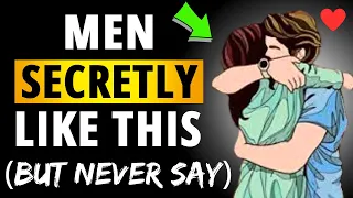 10 Things Men Secretly Love About Women But Never Say