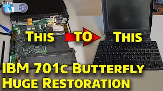 Huge Restoration - IBM ThinkPad 701C Butterfly Keyboard Laptop