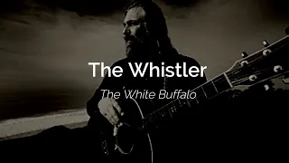 The Whistler - The White Buffalo (Sub Español / Lyrics)