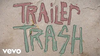 carolesdaughter - Trailer Trash (Lyric Video)