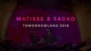 Matisse & Sadko -  ID [Tomorrowland 2018]